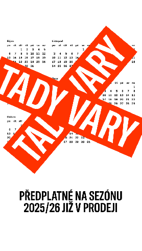 PŘEDPLATNÉ NA SEZÓNU TADY VARY 2025/2026